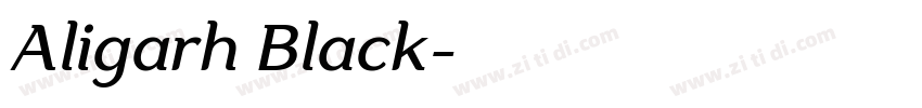 Aligarh Black字体转换